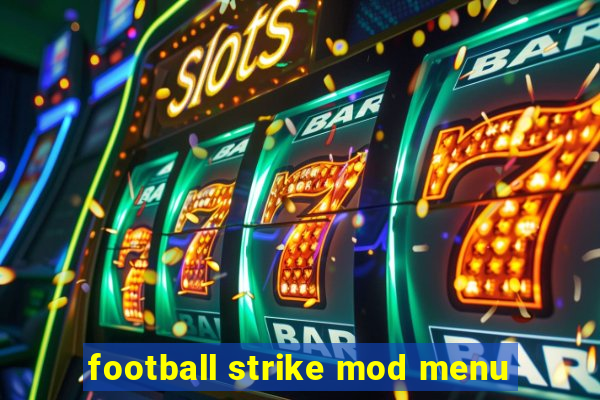 football strike mod menu